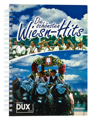 Edition Dux Die sch&ouml;nsten Wiesn-Hits