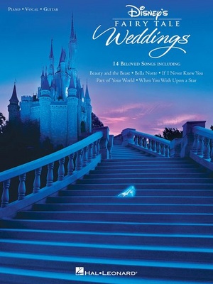 Hal Leonard Disney's Fairy Tale Weddings